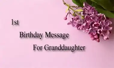 1st Birthday Message For Granddaughter