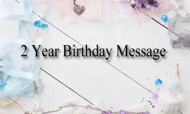 2 year birthday message