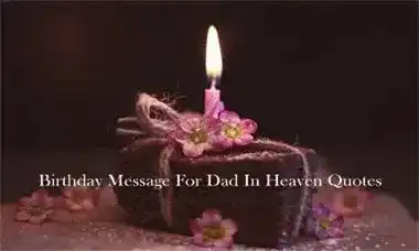 Birthday Message For Dad In Heaven