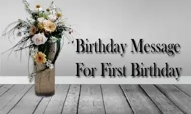 Birthday Message For First Birthday