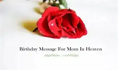 Birthday Message For Mom In Heaven