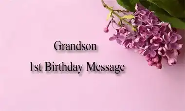 Grandson 1st Birthday Message