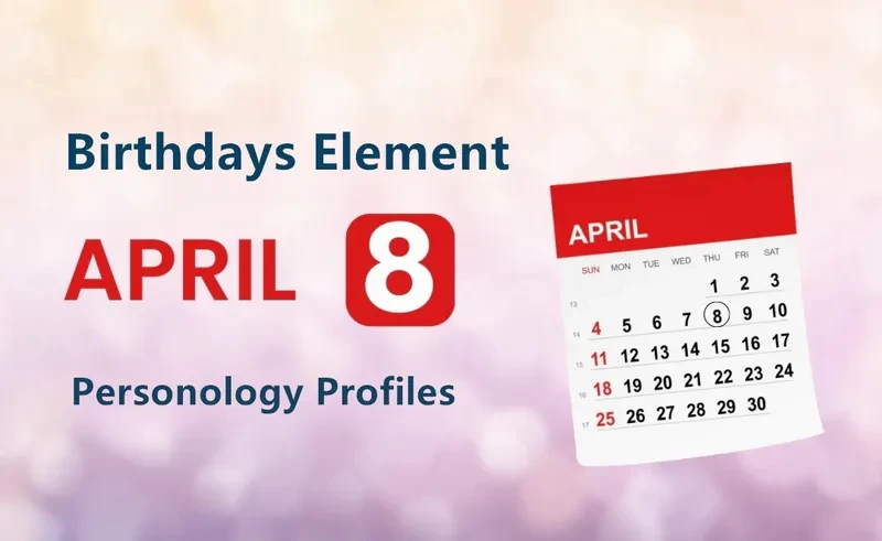 April 8th Noble Intention Is Birthday Personality Analysis