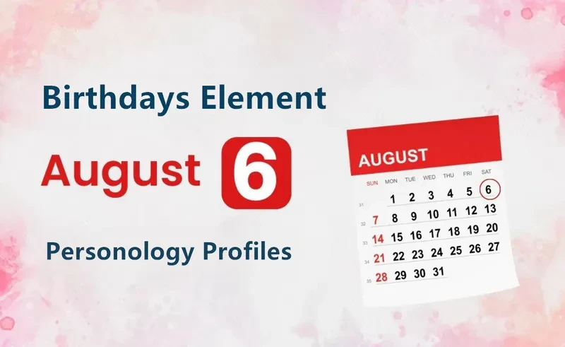 August 6th High Expectations Is Birthday Personality Analysis