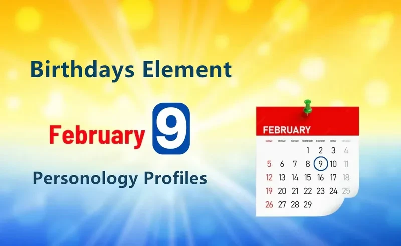 February 9th Winning Attitude Is Birthday Personality Analysis