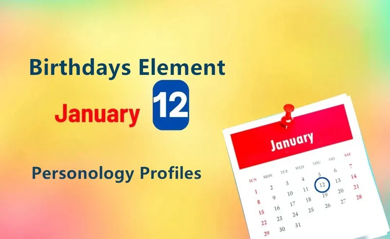 January 12th Single-mindedness Is Birthday Personality Analysis
