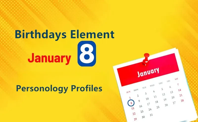 January 8th Dynamic Strength Is Birthday Personality Analysis