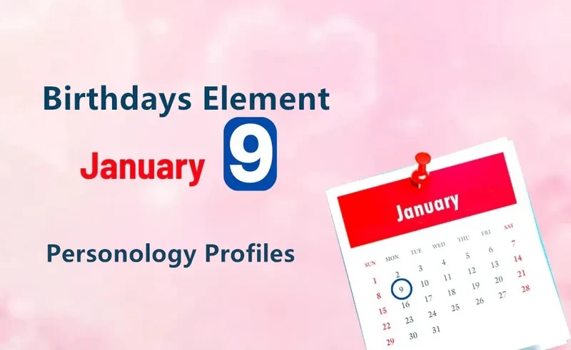 January 9th Striver Is Birthday Personality Analysis