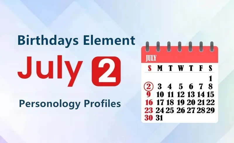 July 2nd Emotional Intensity Is Birthday Personality Analysis