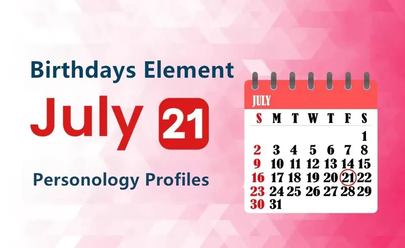 July 21st Daring Is Birthday Personality Analysis