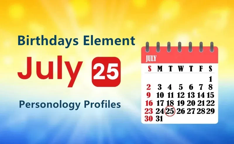 July 25th Pure Intention Is Birthday Personality Analysis