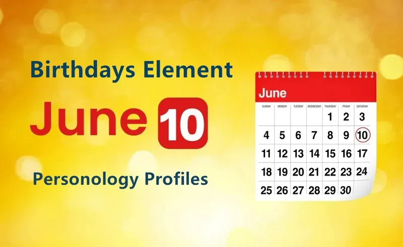 June 10th Dichotomy Is Birthday Personality Analysis