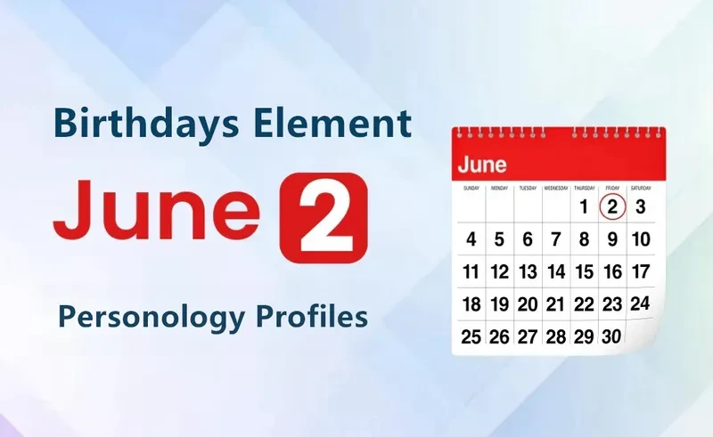 June 2nd Ingenuity Is Birthday Personality Analysis