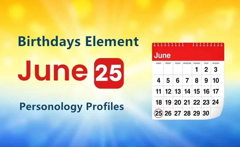 June 25th Original Sensitivity Is Birthday Personality Analysis