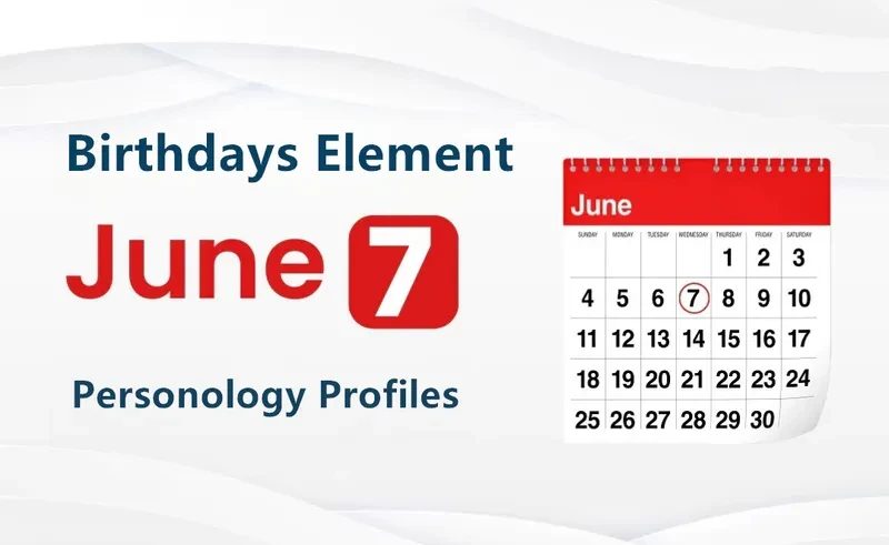 June 7th Seduction Is Birthday Personality Analysis
