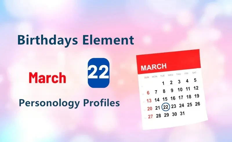 March 22nd Frankness Is Birthday Personality Analysis