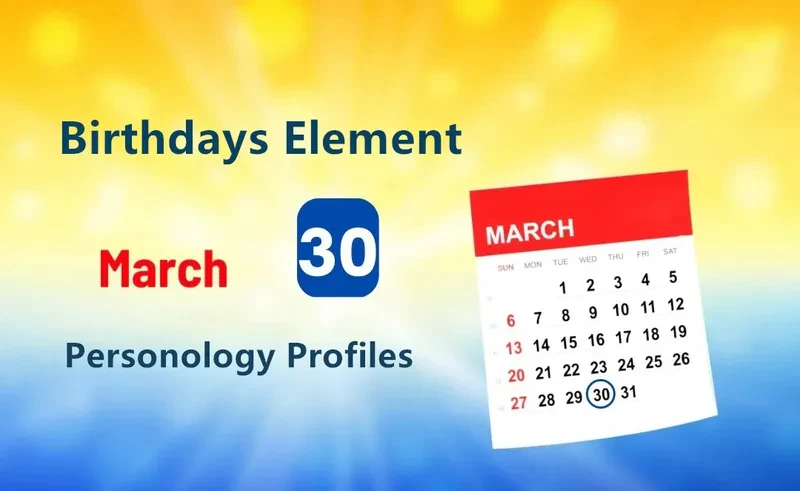 March 30th Irresistible Conviction Is Birthday Personality Analysis