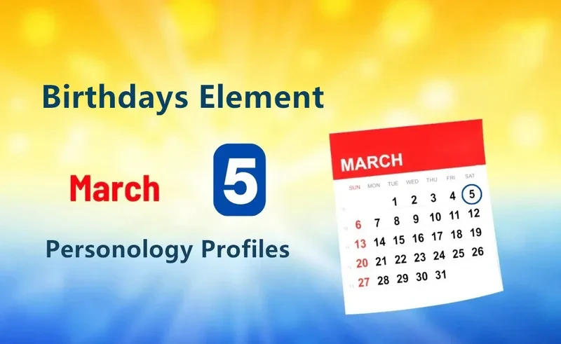 March 5th Agony And Ecstasy Is Birthday Personality Analysis