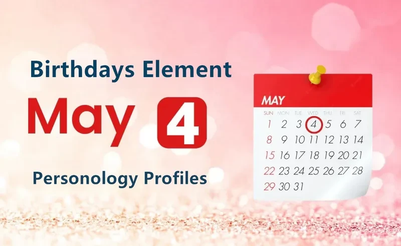 May 4th Sparkling Goodness Is Birthday Personality Analysis