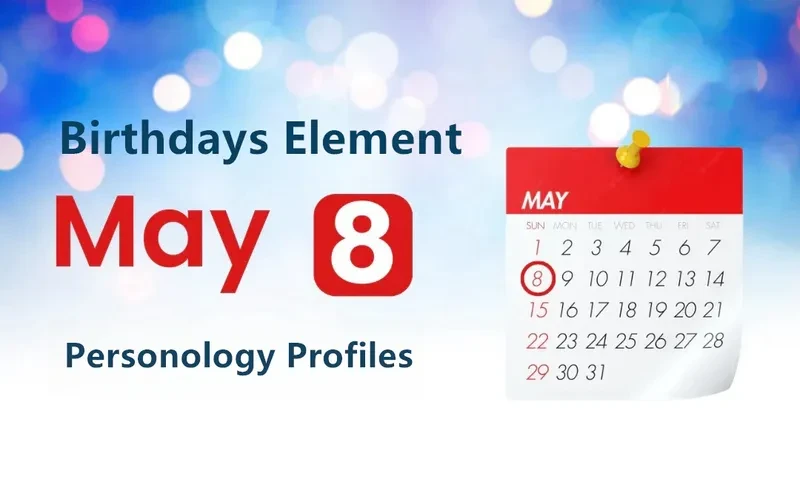 May 8th Irresistible Messenger Is Birthday Personality Analysis