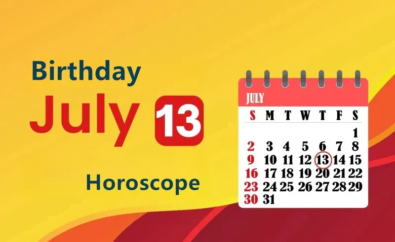 July 13th Birthday Horoscope