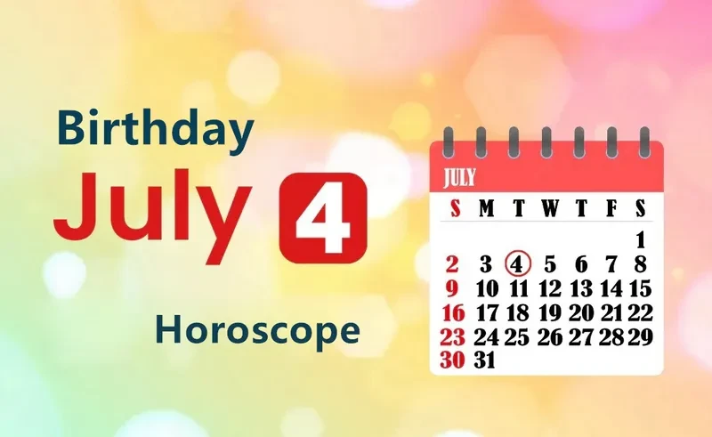 July 4th Birthday Horoscope