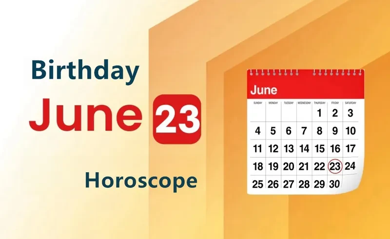 June 23rd Birthday Horoscope