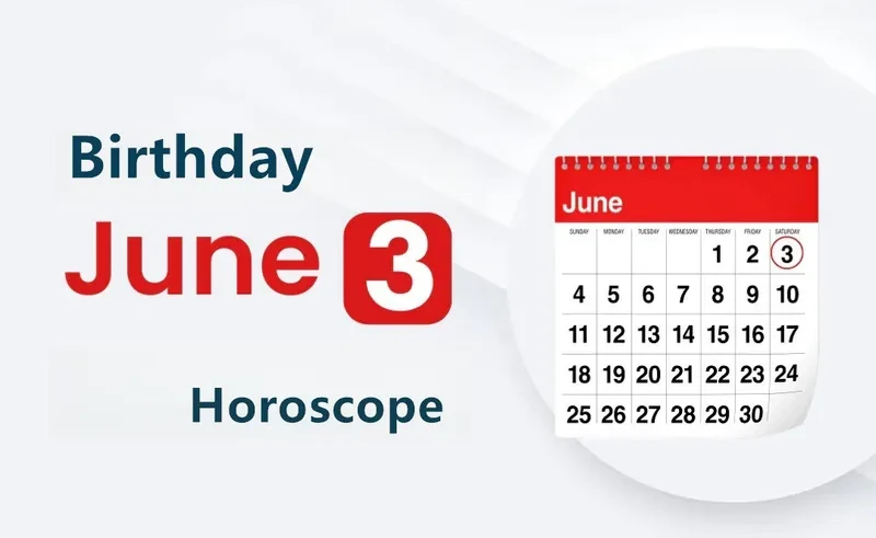 June 3rd Birthday Horoscope