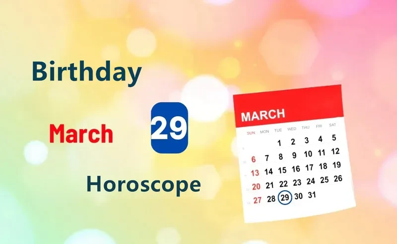 March 29th Birthday Horoscope
