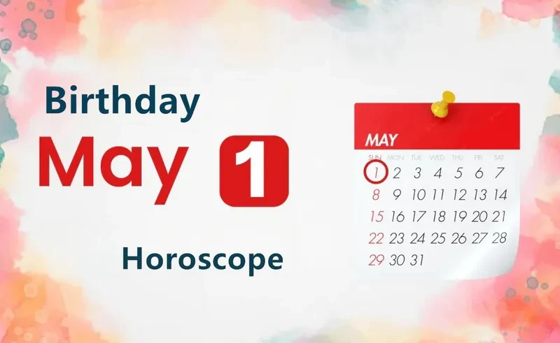 May 1st Birthday Horoscope