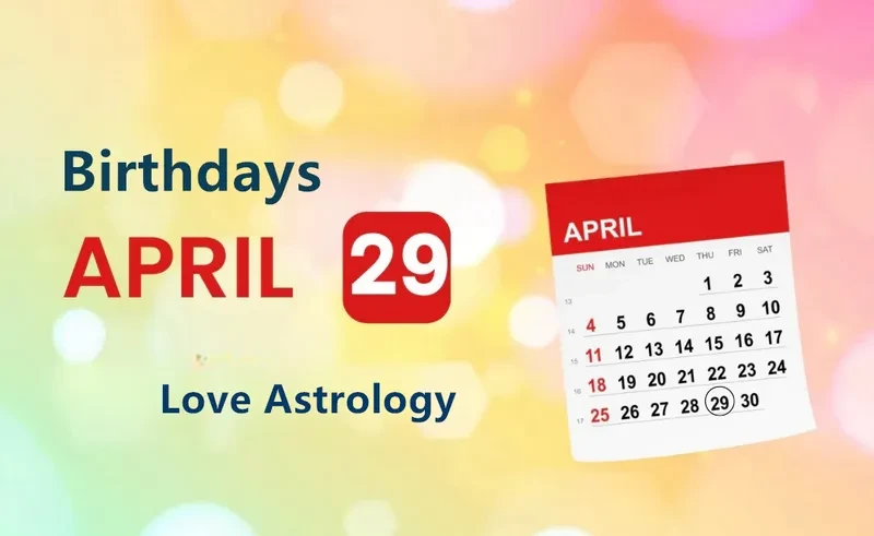 April 29th Birthday Love Astrology