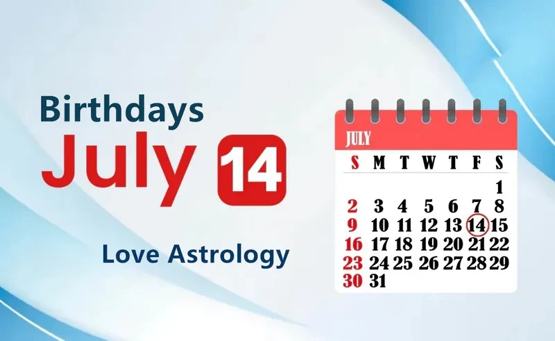 July 14th Birthday Love Astrology