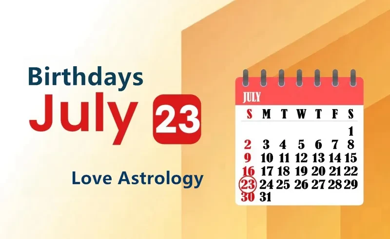 July 23rd Birthday Love Astrology