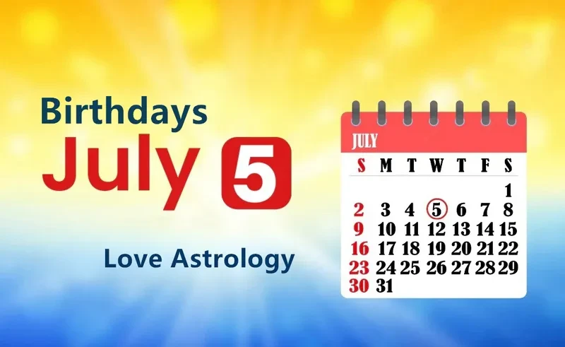 July 5th Birthday Love Astrology