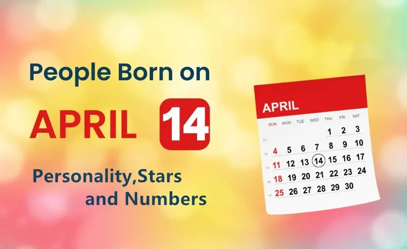 People Born on April 14th Personality,Stars,Numbers