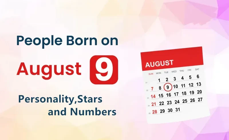 People Born on August 9th Personality,Stars,Numbers