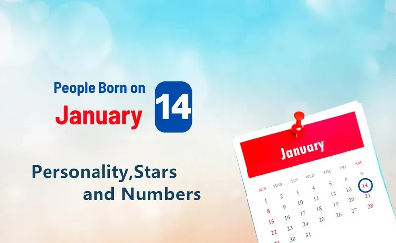 People Born on January 14th Personality,Stars,Numbers