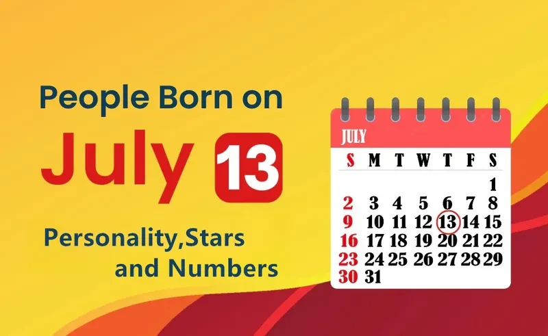 People Born on July 13th Personality,Stars,Numbers