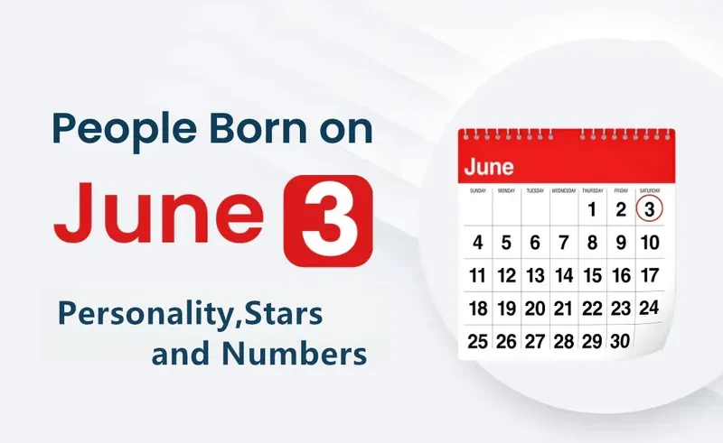 People Born on June 3rd Personality,Stars,Numbers