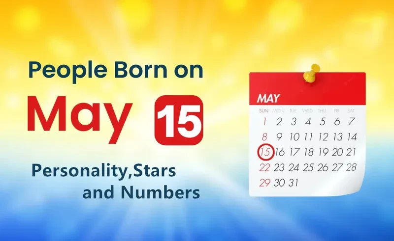 People Born on May 15th Personality,Stars,Numbers