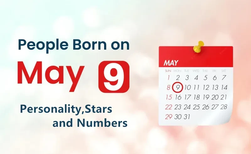 People Born on May 9th Personality,Stars,Numbers